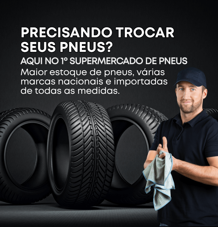 1º supermercado de pneus -3